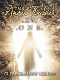 The Angel Babies.Xv. .O N E. - Taylor, Clive Alando