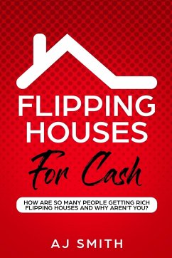 Flipping Houses For Cash - Aj, Smith