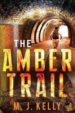 The Amber Trail - Kelly, M J