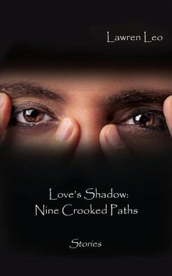 Love's Shadow: Nine Crooked Paths - Leo, Lawren