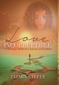 Love Incorruptible - Steele, Jazmin