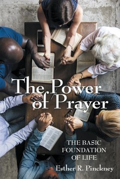 The Power of Prayer - Pinckney, Esther R.