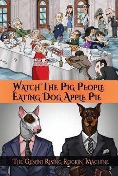 Watch The Pig People Eating Dog Apple Pie - Rockin' Machine, The Gemini Rising