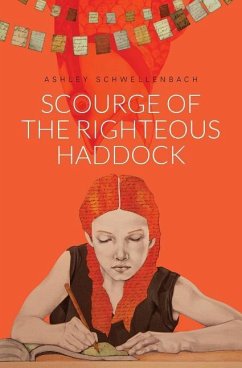 Scourge of the Righteous Haddock - Schwellenbach, Ashley