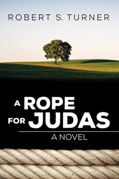 A Rope for Judas (eBook, ePUB) A Rope for Judas (eBook, ePUB)
