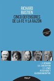 Cinco defensores de la fe y la razón (eBook, ePUB)