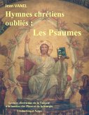 Hymnes chrétiens oubliés (eBook, ePUB) Hymnes chrétiens oubliés (eBook, ePUB)