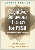 Cognitive-Behavioral Therapy for PTSD (eBook, ePUB)