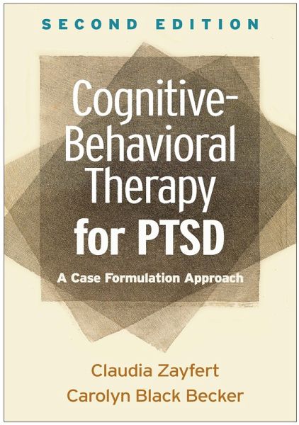 Cognitive-Behavioral Therapy for PTSD (eBook, ePUB) Cognitive-Behavioral Therapy for PTSD (eBook, ePUB)