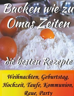 Backen wie zu Omas Zeiten (eBook, ePUB)