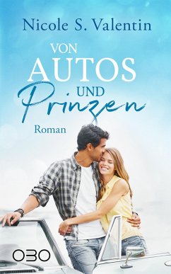 Von Autos und Prinzen (eBook, ePUB) - Valentin, Nicole S.