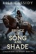 A Prince of Song and Shade (A Tale of... - Bild 1