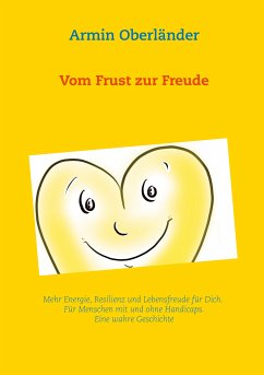 Vom Frust zur Freude (eBook, ePUB) - Oberländer, Armin