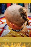 Becoming Vaishnava in an Ideal Vedic City (eBook, ePUB)