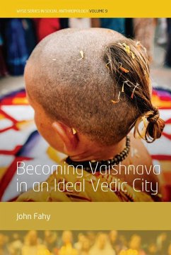 Becoming Vaishnava in an Ideal Vedic City (eBook, ePUB) - Fahy, John