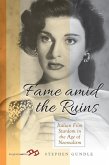 Fame Amid the Ruins (eBook, ePUB)