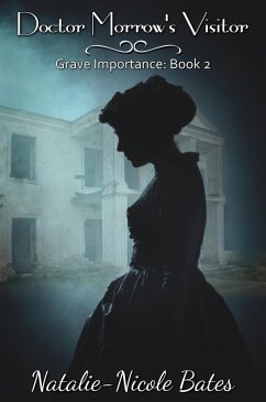 Cover Doctor Morrow's Visitor (Grave Importance, #2) (eBook, ePUB)