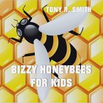 Bizzy Honeybee for Kids (eBook, ePUB)