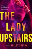 The Lady Upstairs (eBook, ePUB)