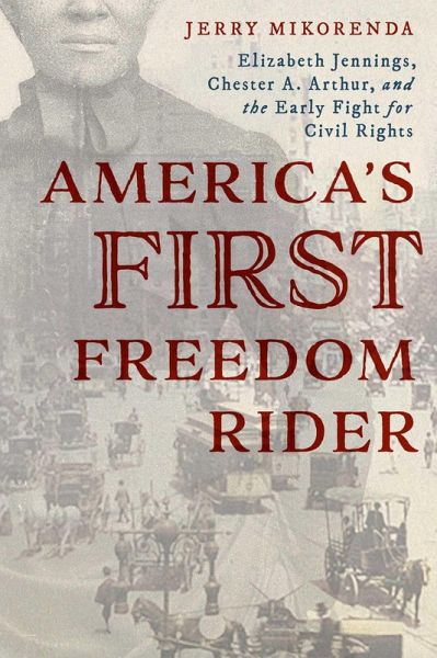 America's First Freedom Rider (eBook, ePUB)