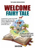 Welcome Fairy Tale (eBook, ePUB)