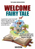 Welcome Fairy Tale (eBook, ePUB) Welcome Fairy Tale (eBook, ePUB)