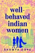 Well-Behaved Indian Women (eBook, ePUB) - Bild 1