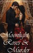 Moonlight, Roses & Murder (A Paranormal... - Bild 1