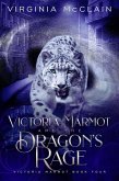 Victoria Marmot and the Dragon's Rage (eBook, ePUB) Victoria Marmot and the Dragon's Rage (eBook, ePUB)