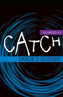 Cover Catch (Guarded, #3) (eBook, ePUB)