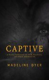 Captive: A Poetry Collection on OCD, Psychosis, and Brain Inflammation (eBook, ePUB)