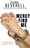 Mercy Find Me: A Derringer Award Finalist Short Story (Nora Dockson Legal Thrillers) (eBook, ePUB)