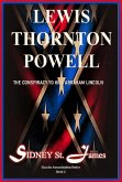 Lewis Thornton Powell - The Conspiracy to Kill Abraham Lincoln (Lincoln Assassination Series, #3) (eBook, ePUB)