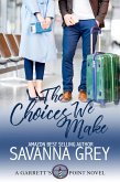 The Choices We Make (Garrett's Point Novel, #4) (eBook, ePUB)