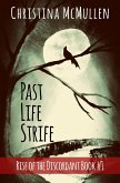 Past Life Strife (Rise of the Discordant, #1) (eBook, ePUB)
