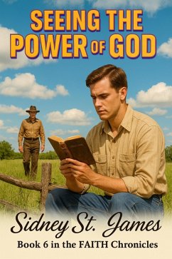Seeing the Power of God (The Faith Chronicles, #6) (eBook, ePUB) Cover Seeing the Power of God (The Faith Chronicles, #6) (eBook, ePUB)
