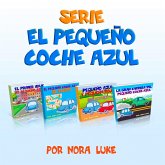 Serie El Pequeño Coche Azul Colección de Cuatro Libros (eBook, ePUB)