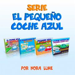 Serie El Pequeño Coche Azul Colección de Cuatro Libros (eBook, ePUB) - Luke, Nora