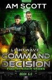 Lightwave: Command Decision (Folding Space Series, #6) (eBook, ePUB)