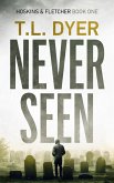 Never Seen (Hoskins & Fletcher Crime Series, #1) (eBook, ePUB)