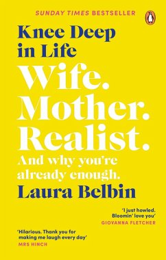 Knee Deep in Life (eBook, ePUB) - Belbin, Laura