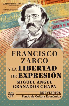 Cover Francisco Zarco y la libertad de expresión (eBook, ePUB)