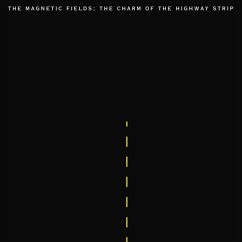 The Charm Of The Highway Strip - Magnetic Fields,The