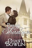 Passage of Shadows (The Victorian Gothic Collection, #3) (eBook, ePUB)