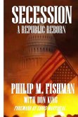 Secession- A Republic Reborn (eBook, ePUB) Secession- A Republic Reborn (eBook, ePUB)