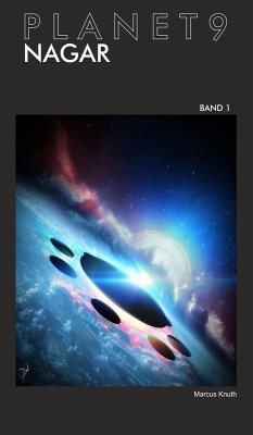 Planet 9 - Band 1: Nagar (eBook, ePUB) - Knuth, Marcus