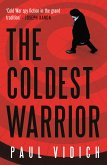 The Coldest Warrior (eBook, ePUB)