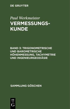Cover Trigonometrische und barometrische Höhenmessung, Tachymetrie und Ingenieurgeodäsie (eBook, PDF)