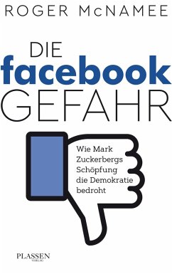 Die Facebook-Gefahr (eBook, ePUB) - McNamee, Roger