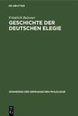 Geschichte der deutschen Elegie (eBook, PDF)